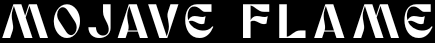 Mojave Flame